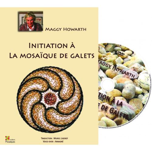 Mosaïque de Galet INITIATION en DVD de Maggy Howarth